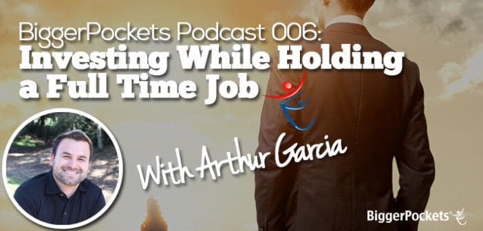 Arthur Garcia Podcast BiggerPockets