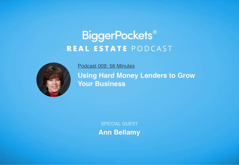 Using Hard Money Lenders to Grow Your Business with Ann Bellamy