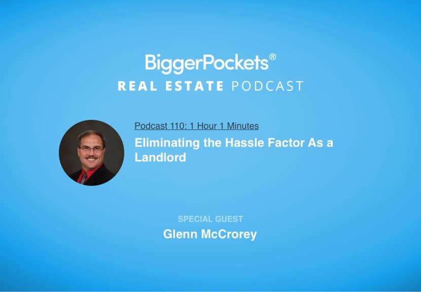Eliminating the Hassle Factor As a Landlord with Glenn McCrorey
