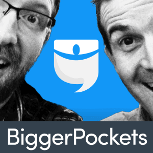 BiggerPockets Podcast