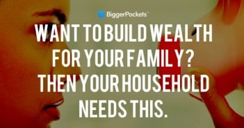 Want to Build Wealth for Your Family? Then Your Household NEEDS This. build-wealth-family