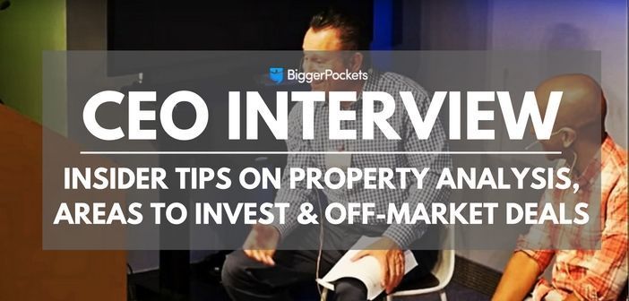 CEO Interview: Insider Tips on Property Analysis, Areas to Invest & Off-Market Deals