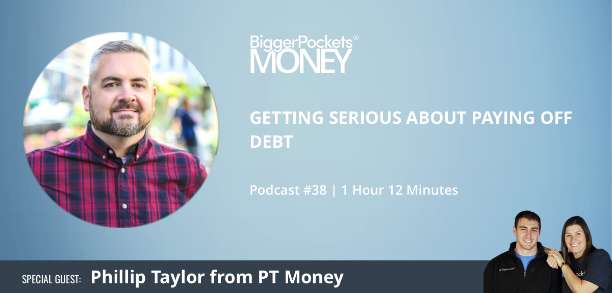 Getting Serious About Paying Off Debt | BiggerPockets Money Podcast