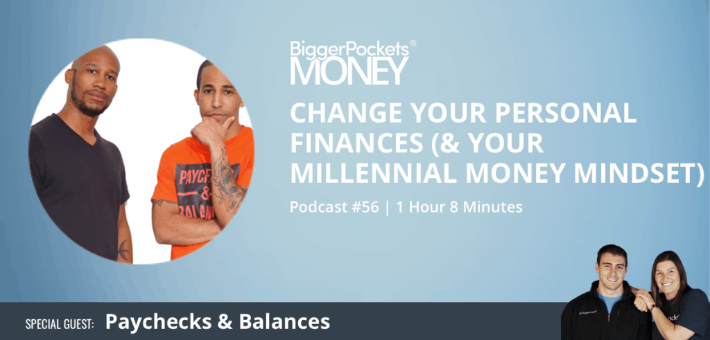 Change Your Personal Finances (& Your Millennial Money Mindset) with Paychecks & Balances