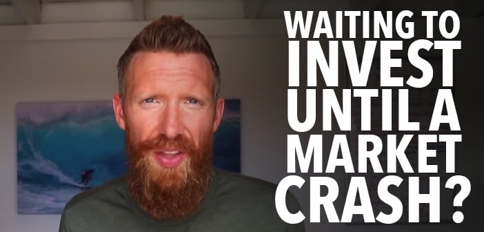 Should You Wait for the Next Market Crash to Invest in Real Estate?