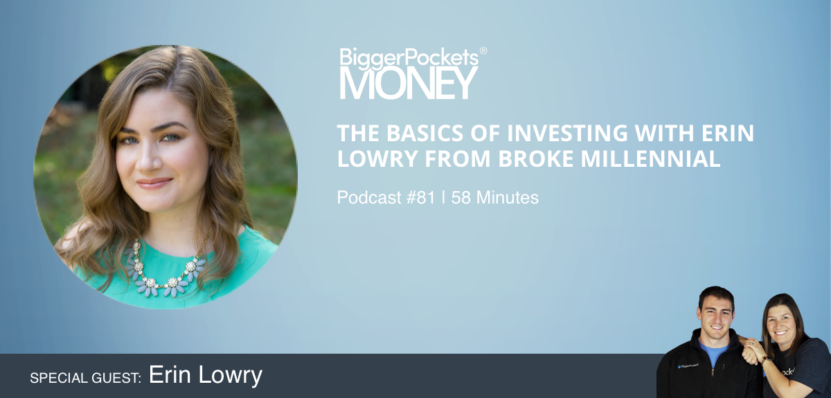 The Basics of Investing with Erin Lowry from Broke Millennial