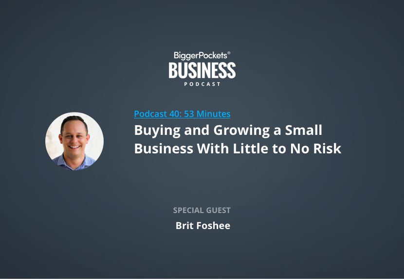 Buying and Growing a Small Business With Little to No Risk