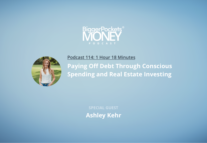 Paying Off Debt Through Conscious Spending and Real Estate Investing