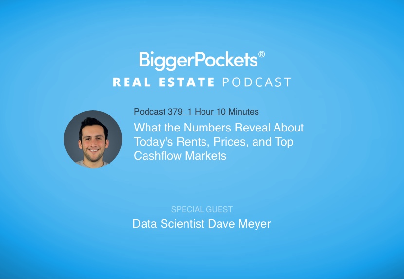 What the Numbers Reveal About Today’s Rents, Prices, and Top Cashflow Markets with Data Scientist Dave Meyer