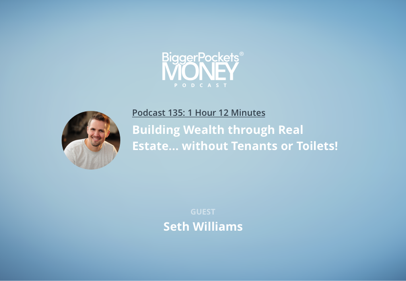 Building Wealth Through Real Estate—Without Tenants or Toilets!