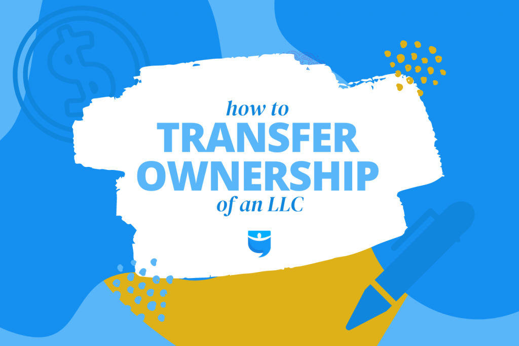 Selling Your LLC? Make Sure You Transfer Your Ownership Interest Correctly