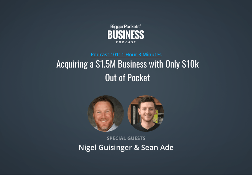 Acquiring a $1.5M Business with Only $10k Out of Pocket