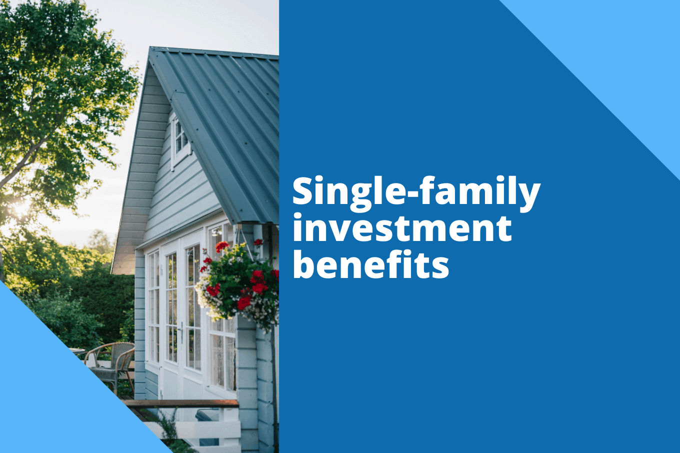 Why You Should Start Your Investing Journey With Single-Family Rentals