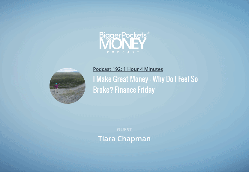 I Make Great Money – Why Do I Feel So Broke? Finance Friday