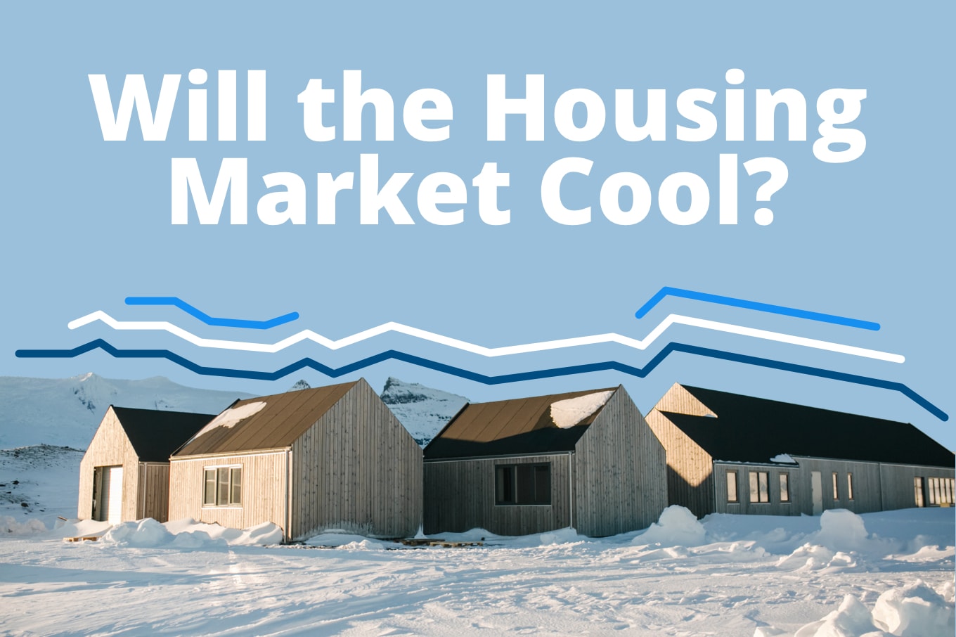 Will the Housing Market Cool in 2021?