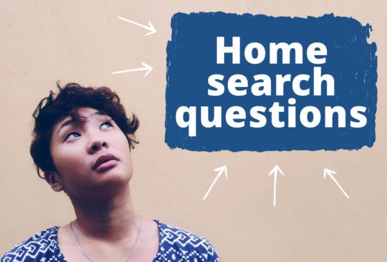 Start Your House Hunt Right by Asking These Questions First
