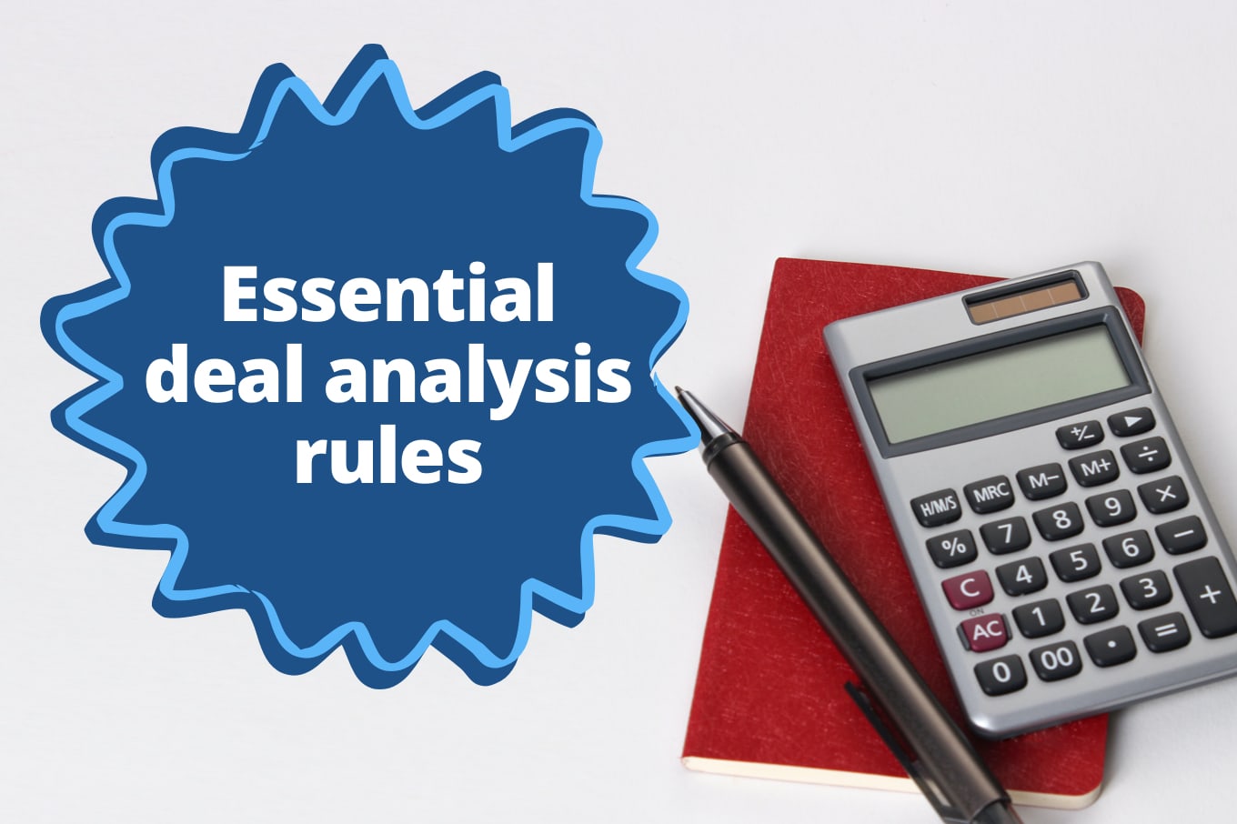 Real Estate Deal Analysis Calculations Essential Investment Rules