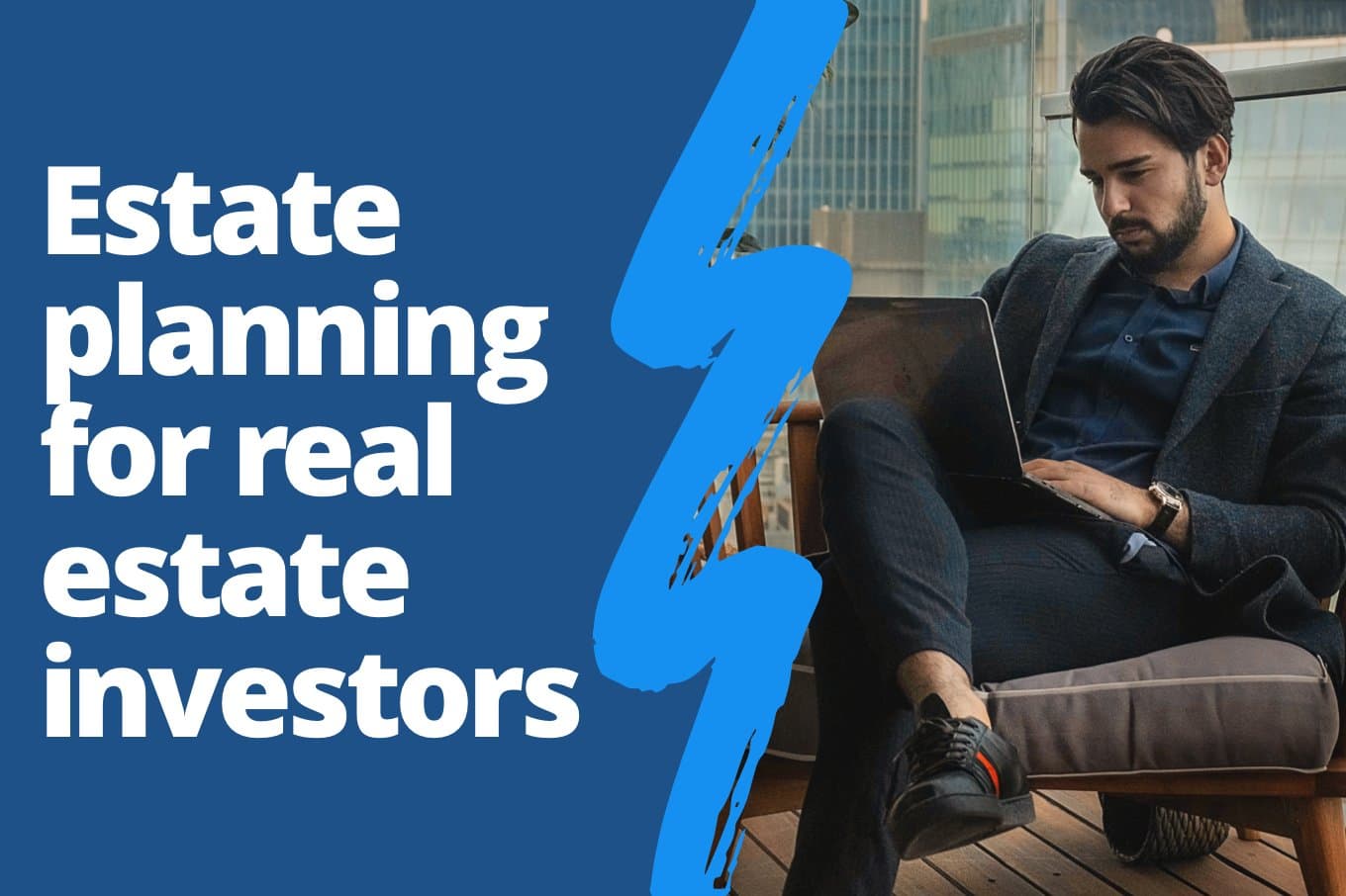 What Is Estate Planning? Here's What You Should Know