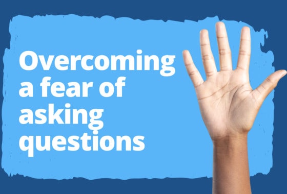 Newbie Investors: You Won’t Succeed If You’re Scared to Ask Questions