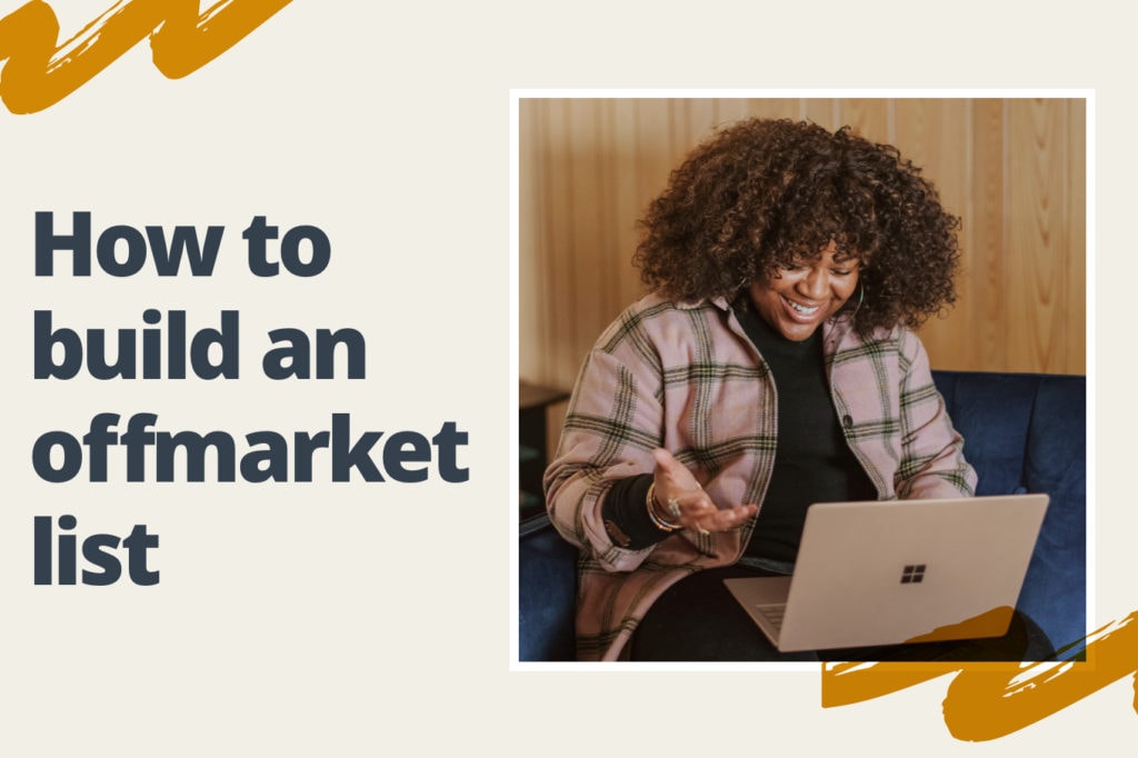 How To Find Great Deals by Building an Off-Market List