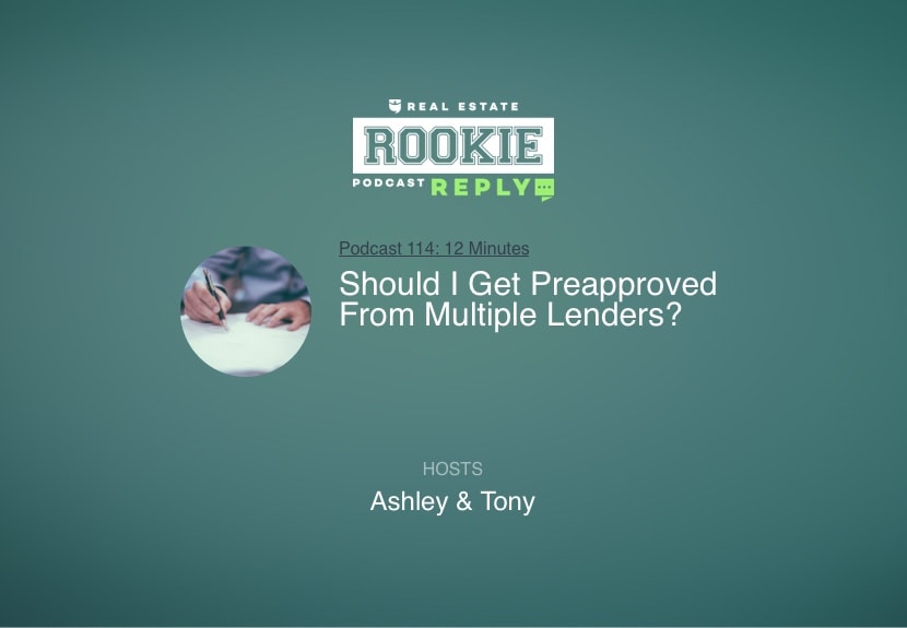 Rookie Reply: Should I Get Preapproved From Multiple Lenders?