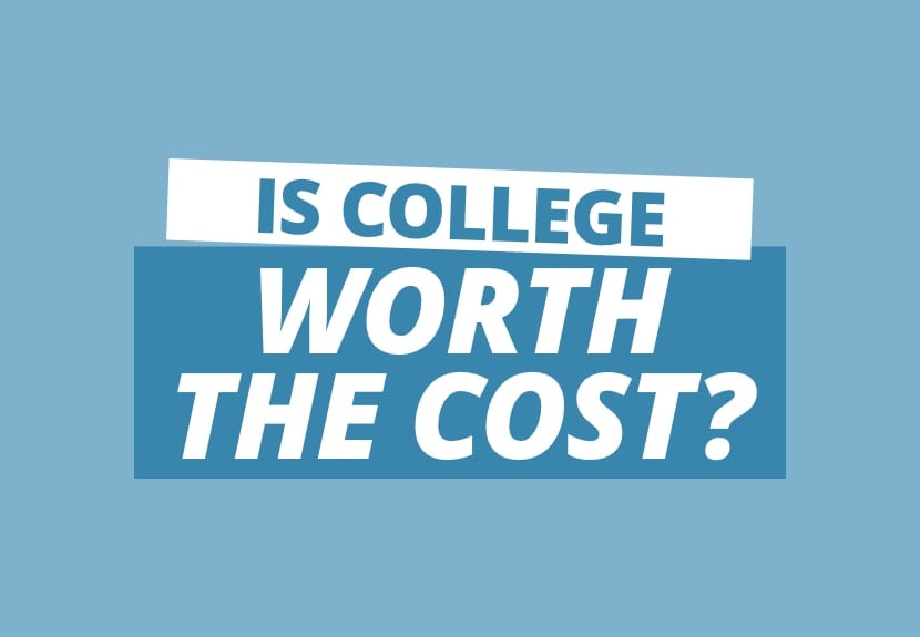 Is College Worth the Cost?