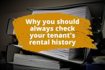 Why Checking a Tenant’s Rental History Report Matters