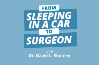 Breaking Down Barriers: From Homelessness to Renowned Surgeon w/ Dr. David L. Rhoiney