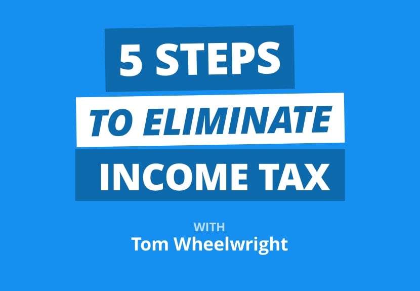 Rich Dad’s CPA Shares 5 Steps to Eliminate Income Taxes through Real Estate w/Tom Wheelwright
