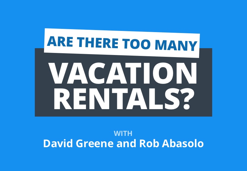 Short-Term Rental Roundup: Small Markets, Partnerships, & When to Go “All In” | Q&A w/Rob Abasolo
