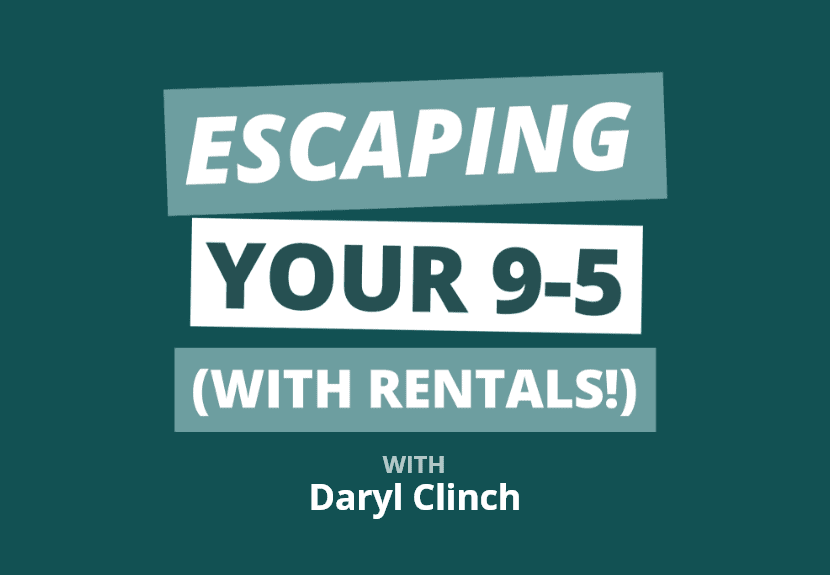 Rookie Reply: How Do I Escape My 9-5 with Real Estate Investing?