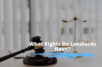7 Important Rights That Landlords Have