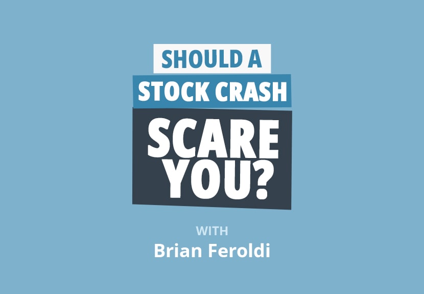 Why the Stock Market Should NOT Scare You (Even As It Crashes)