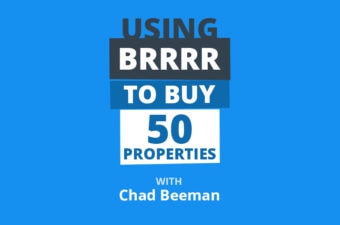 50 Properties in 6 Months Using the Supercharged BRRRR Strategy