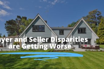Buyers and Sellers Are Not on the Same Page and It’s Only Going To Get Worse