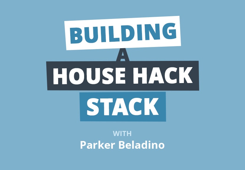 Tips to Build a House Hack STACK in Your 20s