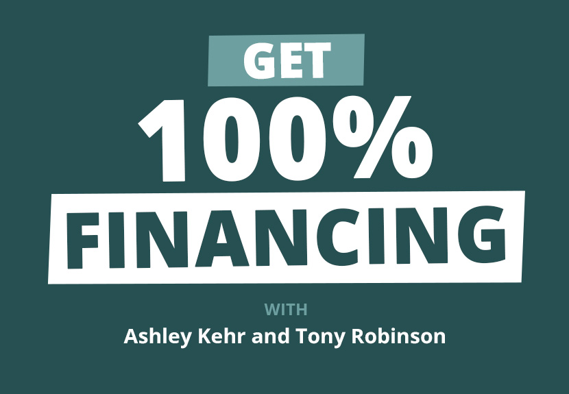 Rookie Reply: How to Get 100% Financing for ALL of Your Real Estate Deals